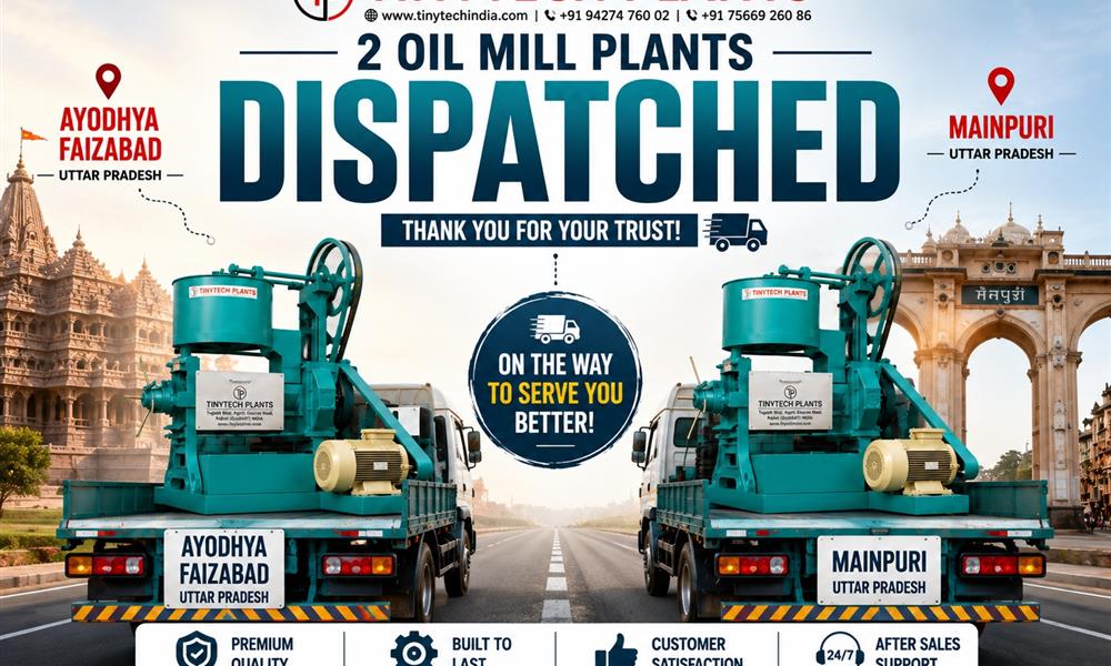 Two Powerful Oil Mill Plants Dispatched to Uttar Pradesh