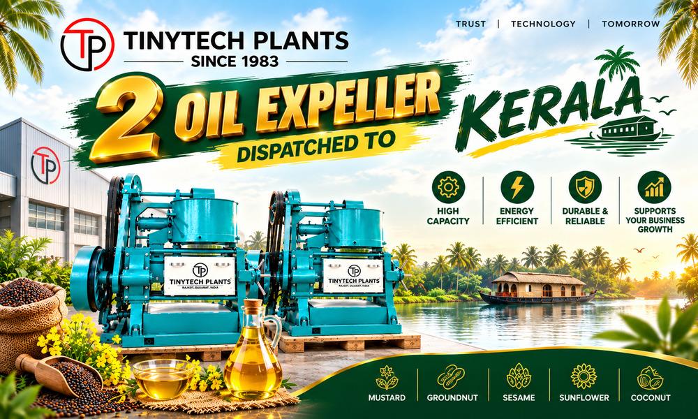 Two Precision Oil Expellers Dispatched to Kerala